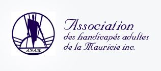 Association des handicapés adultes de la Mauricie